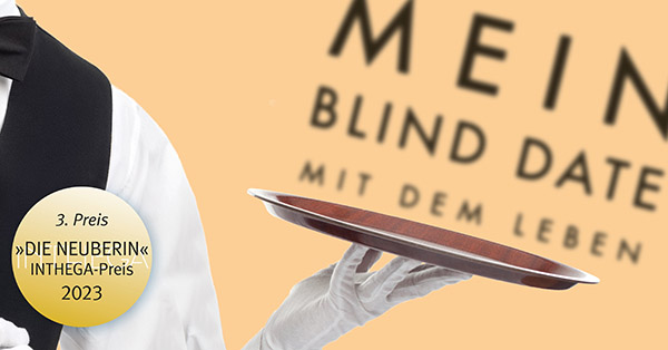 Mein Blind Date mit dem Leben Preisgewinner